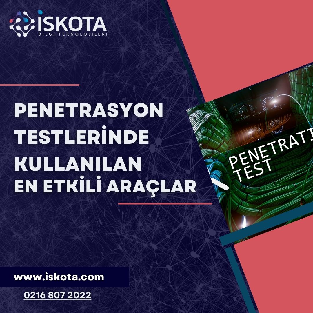 Penetrasyon Testlerinde Kullanılan En Etkili Araçlar